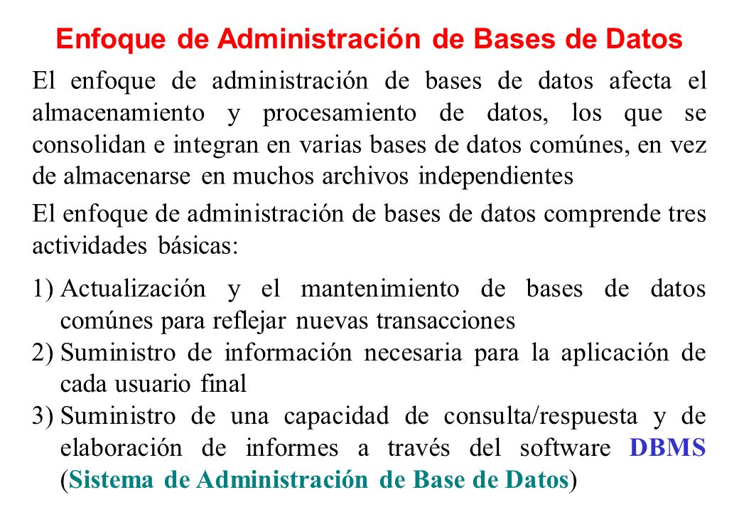 Enfoque de Administración de Bases de Datos