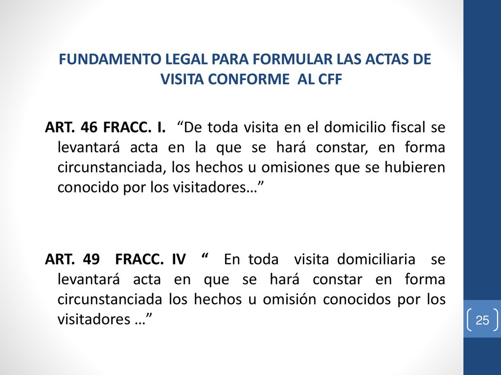 FUNDAMENTO LEGAL PARA FORMULAR LAS ACTAS DE VISITA CONFORME AL CFF ART