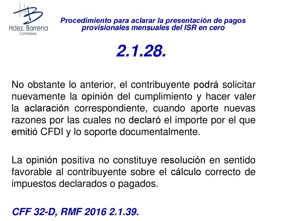 Procedimiento para aclarar la presentación de pagos provisionales mensuales del ISR en cero