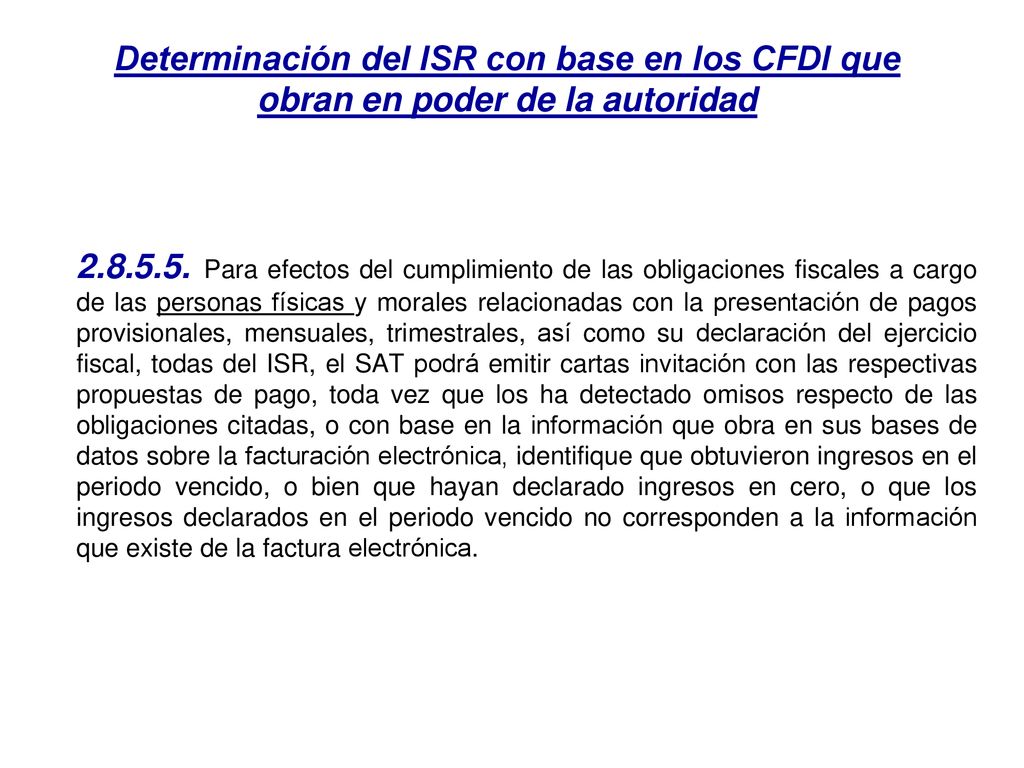 Determinación del ISR con base en los CFDI que obran en poder de la autoridad