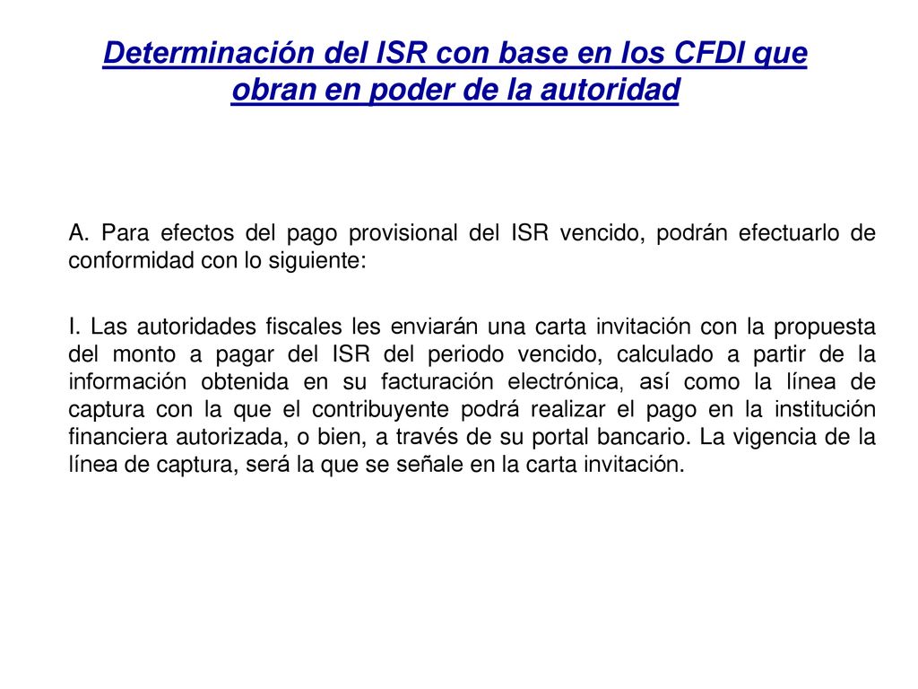 Determinación del ISR con base en los CFDI que obran en poder de la autoridad