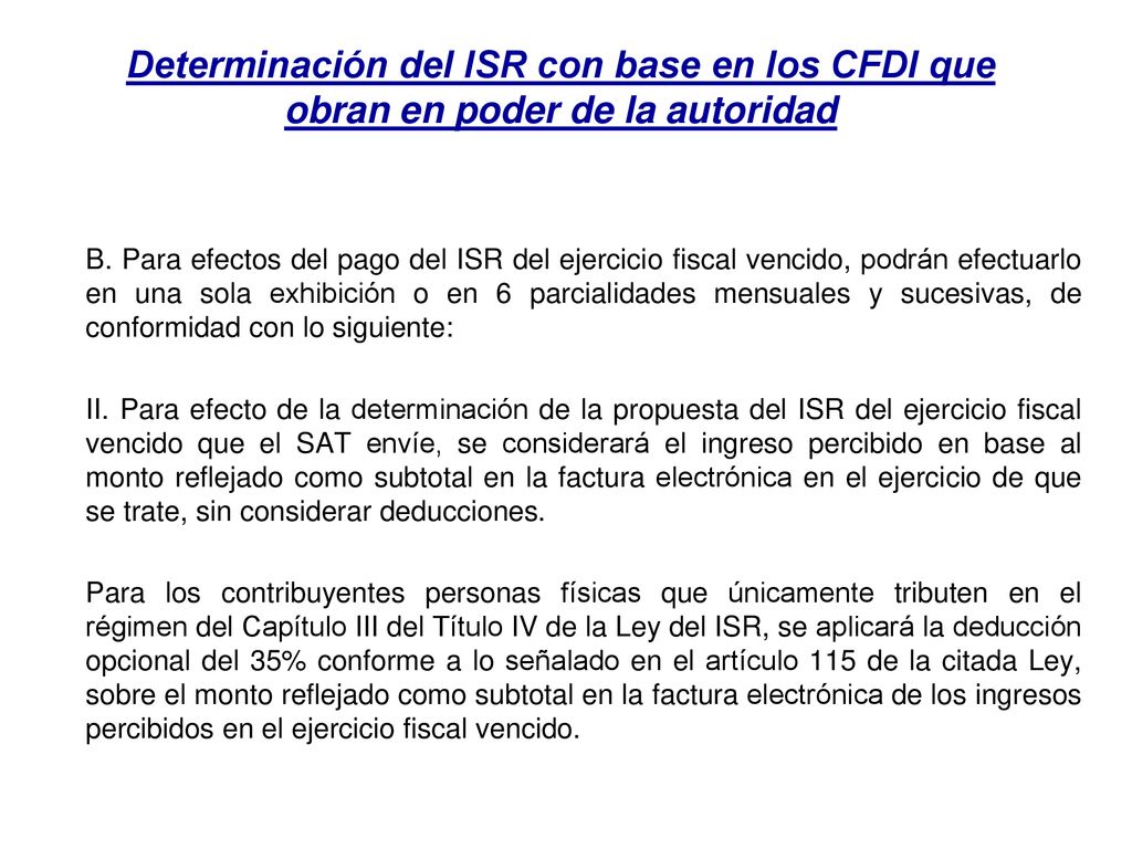 Determinación del ISR con base en los CFDI que obran en poder de la autoridad