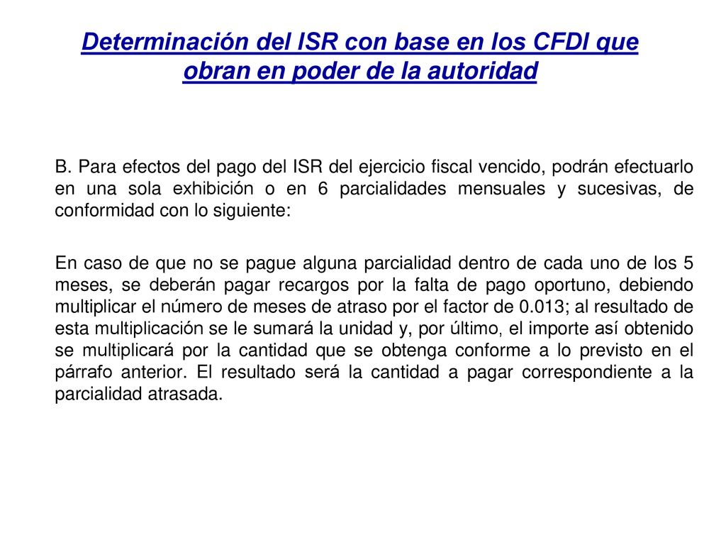 Determinación del ISR con base en los CFDI que obran en poder de la autoridad
