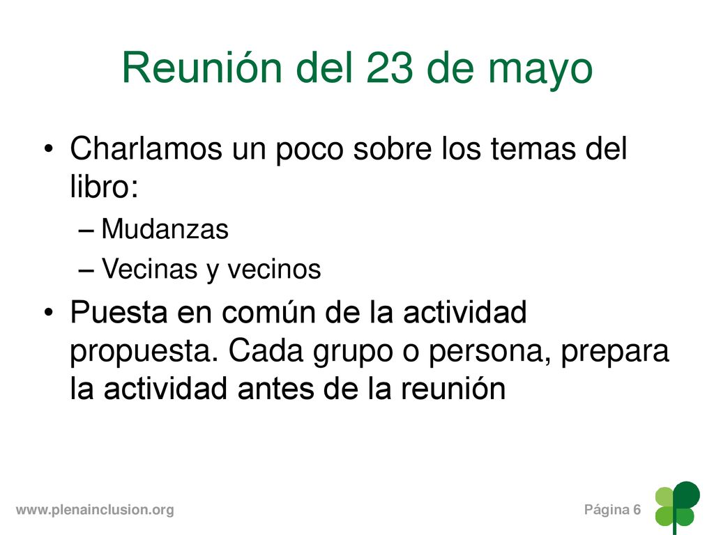 Reunión del 23 de mayo Charlamos un poco sobre los temas del libro: