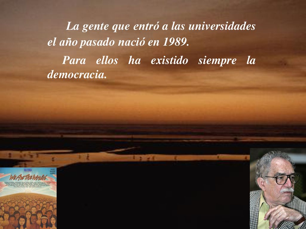 La gente que entró a las universidades el año pasado nació en 1989.