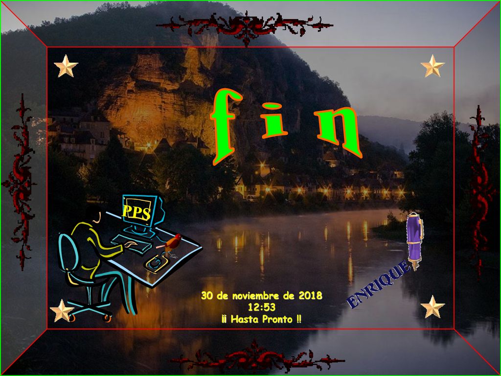 f i n PPS 30 de noviembre de :53 ¡¡ Hasta Pronto !!
