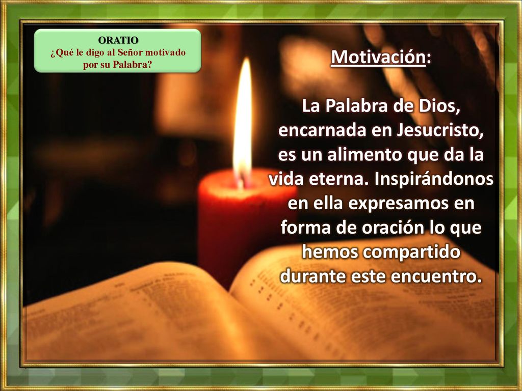 ¿Qué le digo al Señor motivado por su Palabra