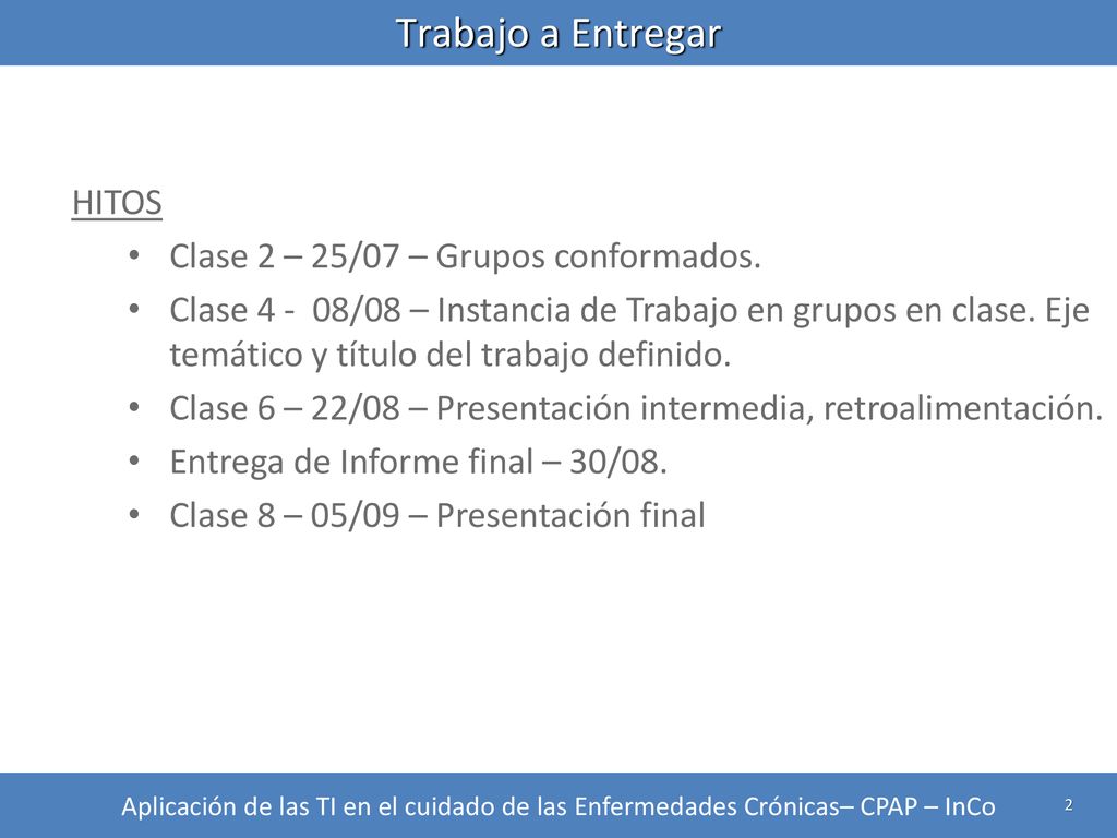 Trabajo a Entregar HITOS Clase 2 – 25/07 – Grupos conformados.