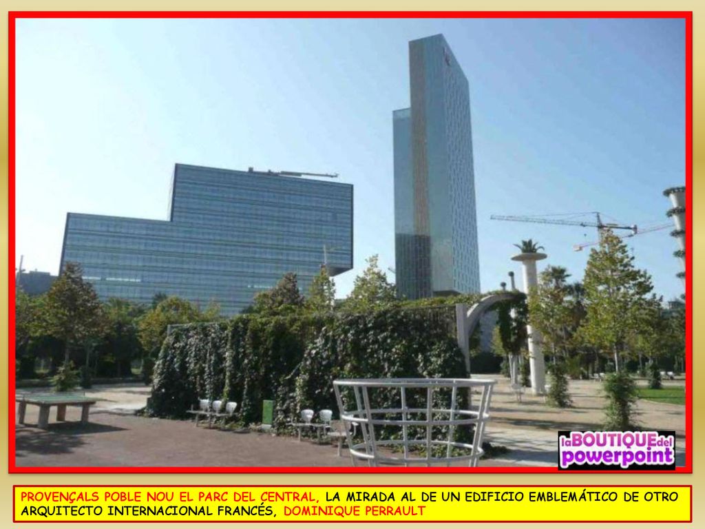 PROVENÇALS POBLE NOU EL PARC DEL CENTRAL, LA MIRADA AL DE UN EDIFICIO EMBLEMÁTICO DE OTRO ARQUITECTO INTERNACIONAL FRANCÉS, DOMINIQUE PERRAULT