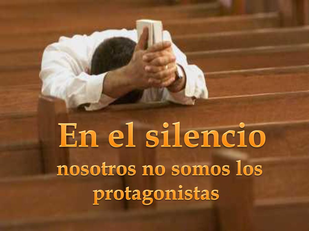 En el silencio nosotros no somos los protagonistas
