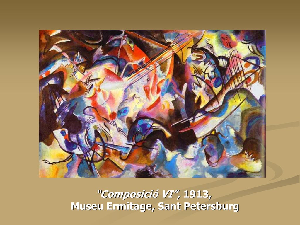 Composició VI , 1913, Museu Ermitage, Sant Petersburg