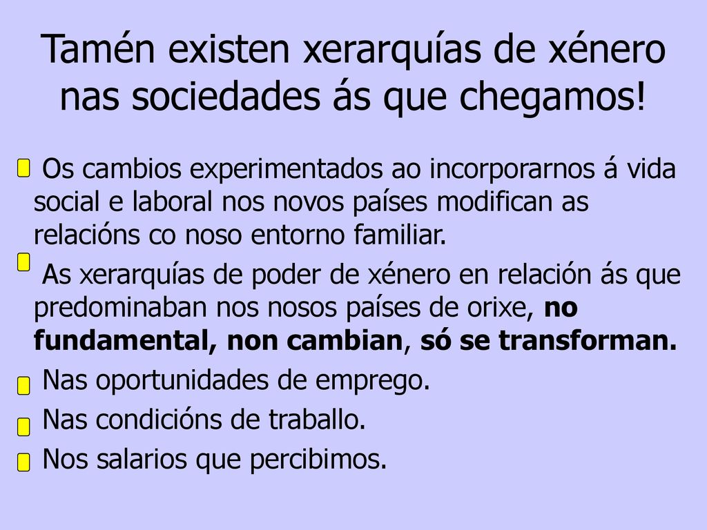 Tamén existen xerarquías de xénero nas sociedades ás que chegamos!