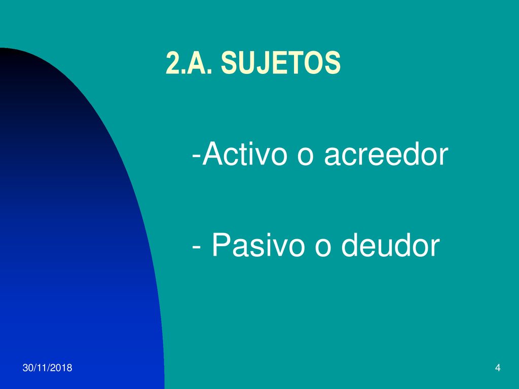 2.A. SUJETOS -Activo o acreedor - Pasivo o deudor 30/11/2018