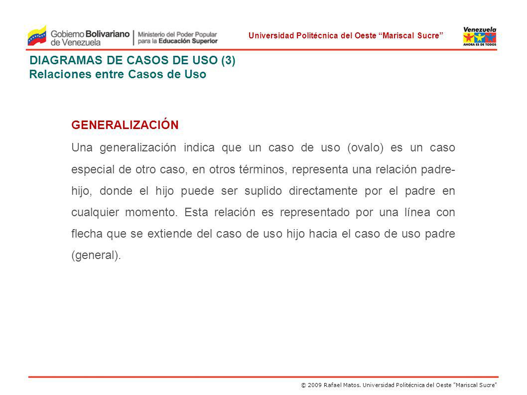 DIAGRAMAS DE CASOS DE USO (3) Relaciones entre Casos de Uso