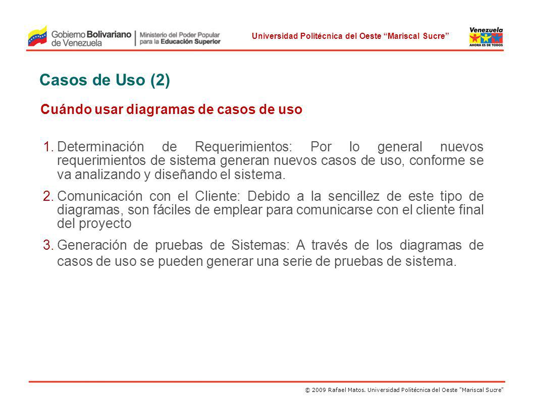 Casos de Uso (2) Cuándo usar diagramas de casos de uso