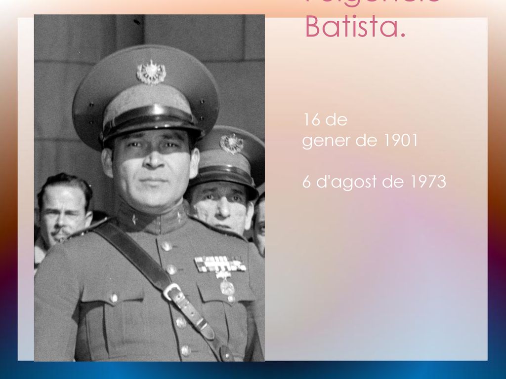 Fulgencio Batista. 16 de gener de d agost de 1973