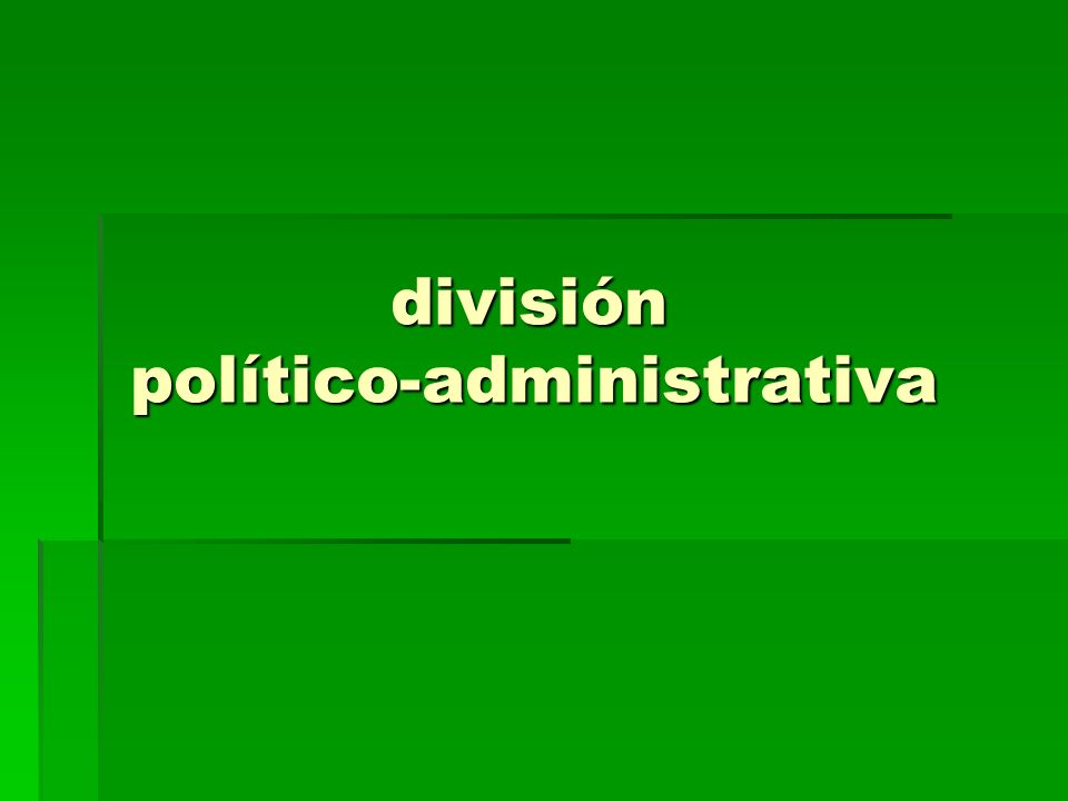 división político-administrativa