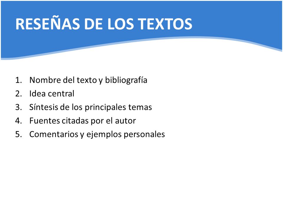 RESEÑAS DE LOS TEXTOS Nombre del texto y bibliografía Idea central