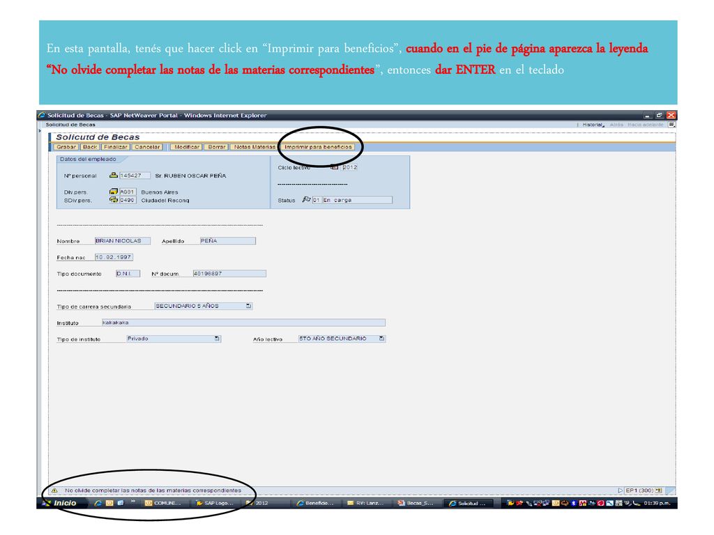 En esta pantalla, tenés que hacer click en Imprimir para beneficios , cuando en el pie de página aparezca la leyenda No olvide completar las notas de las materias correspondientes , entonces dar ENTER en el teclado
