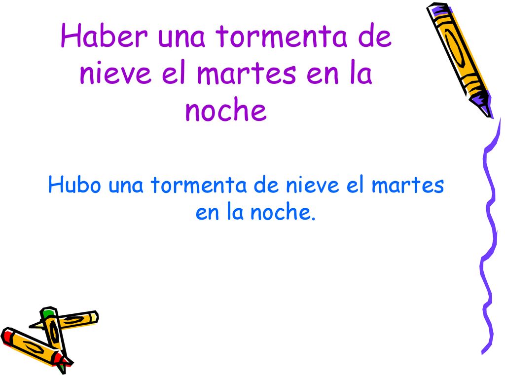 Haber una tormenta de nieve el martes en la noche