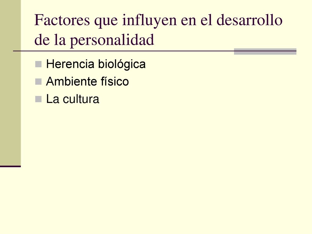 Factores que influyen en el desarrollo de la personalidad