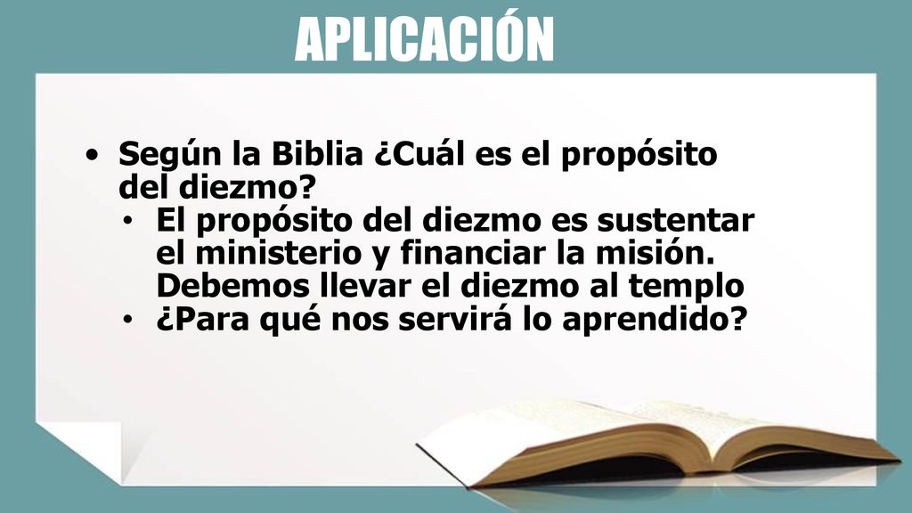 APLICACIÓN Según la Biblia ¿Cuál es el propósito del diezmo