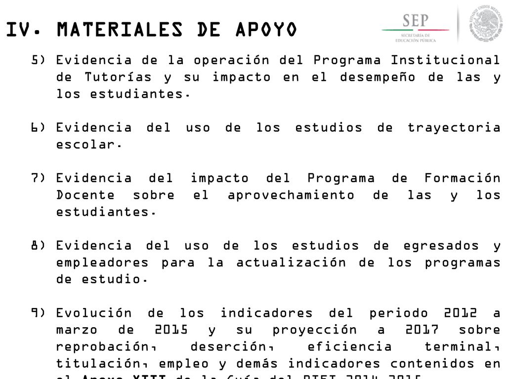 IV. MATERIALES DE APOYO Evidencia de la operación del Programa Institucional de Tutorías y su impacto en el desempeño de las y los estudiantes.