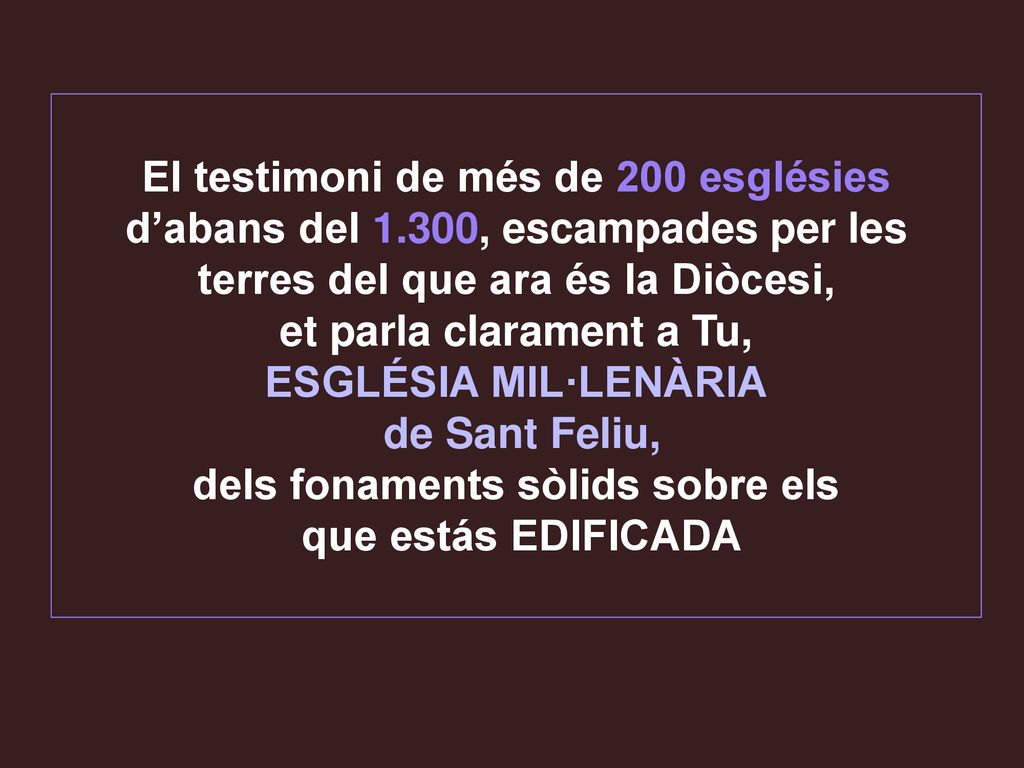 El testimoni de més de 200 esglésies d’abans del 1