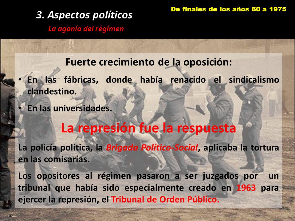 Fuerte crecimiento de la oposición: La represión fue la respuesta