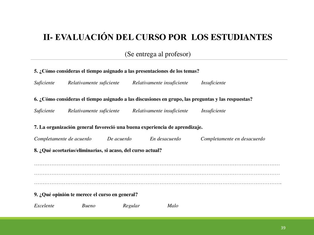 II- EVALUACIÓN DEL CURSO POR LOS ESTUDIANTES (Se entrega al profesor)