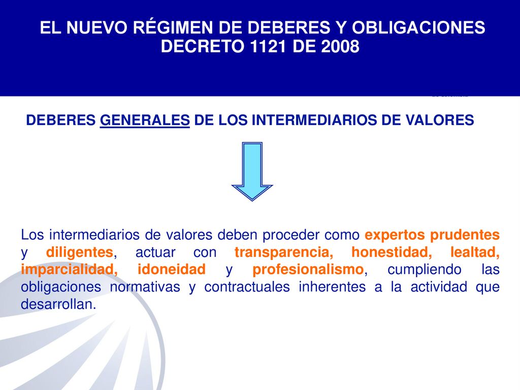 EL NUEVO RÉGIMEN DE DEBERES Y OBLIGACIONES DECRETO 1121 DE 2008