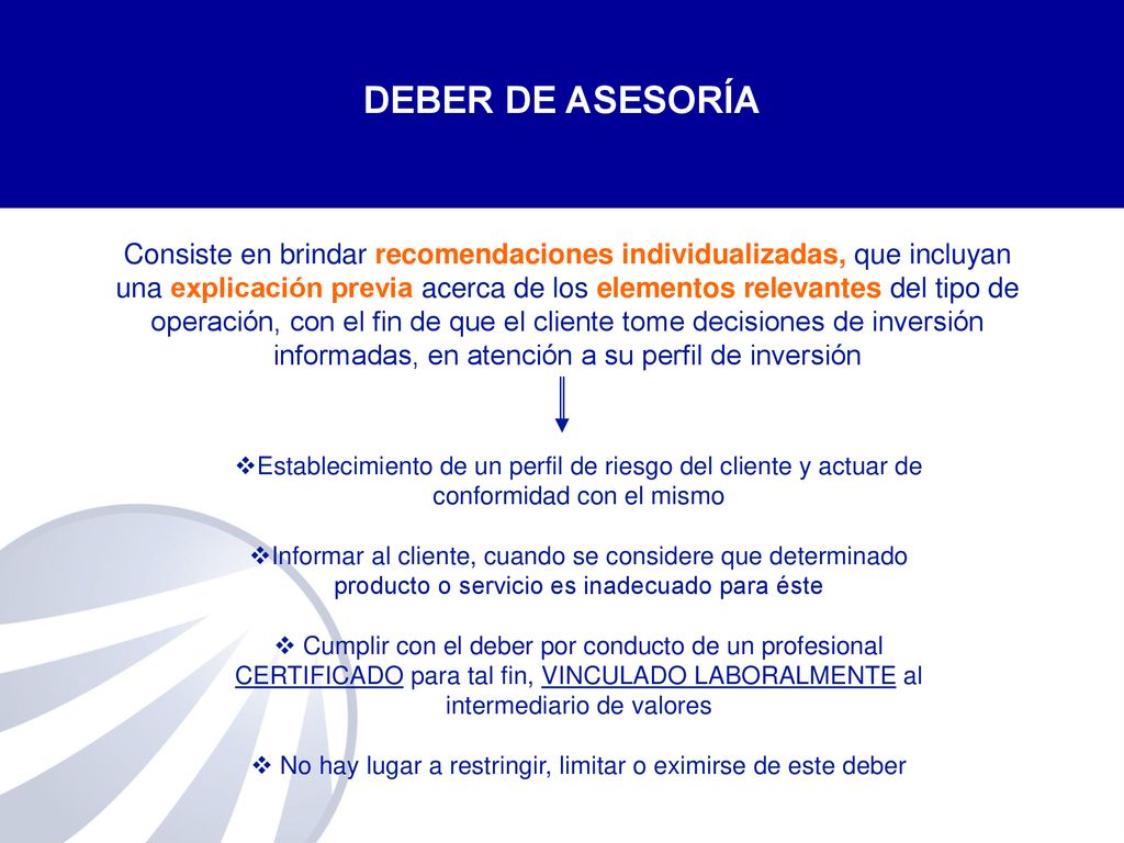 No hay lugar a restringir, limitar o eximirse de este deber