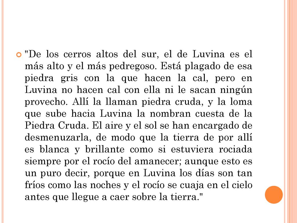 De los cerros altos del sur, el de Luvina es el más alto y el más pedregoso.