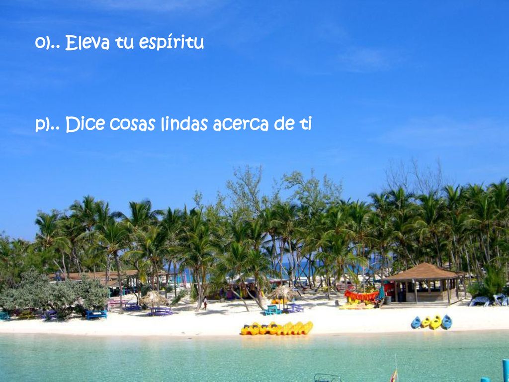 o).. Eleva tu espíritu p).. Dice cosas lindas acerca de ti