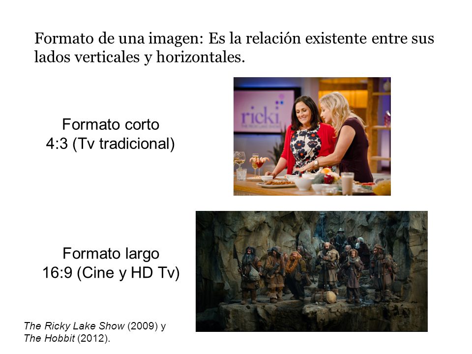 Formato de una imagen: Es la relación existente entre sus lados verticales y horizontales.
