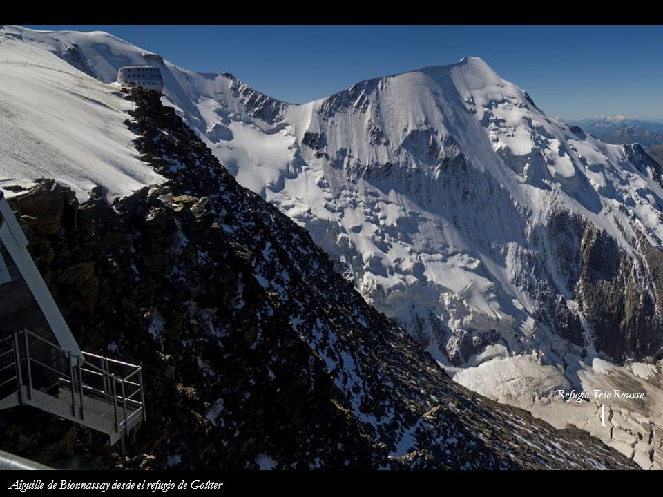 Refugio Tete Rousse Aiguille de Bionnassay desde el refugio de Goûter