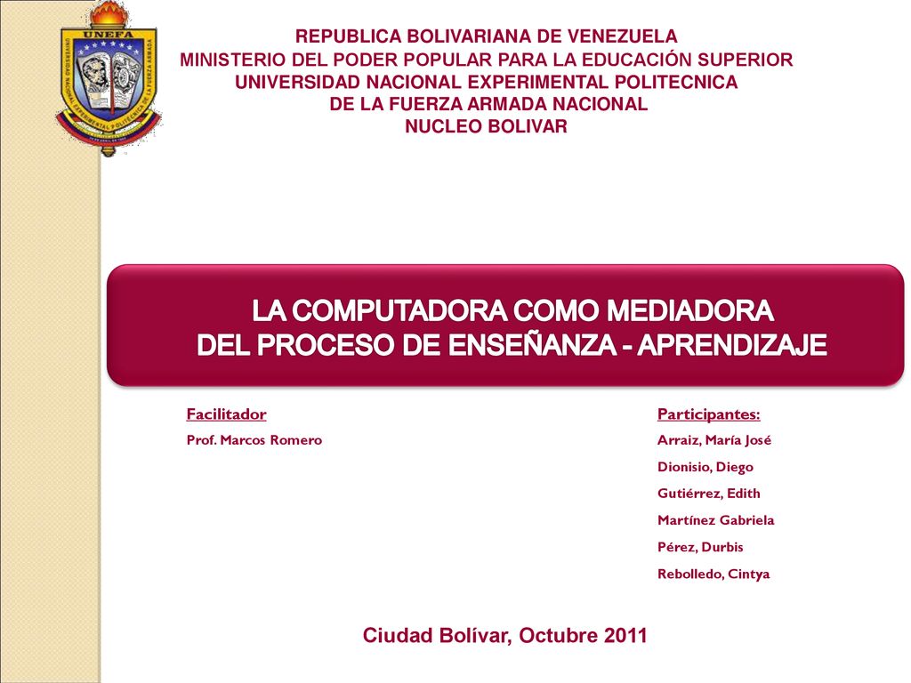 LA COMPUTADORA COMO MEDIADORA DEL PROCESO DE ENSEÑANZA - APRENDIZAJE