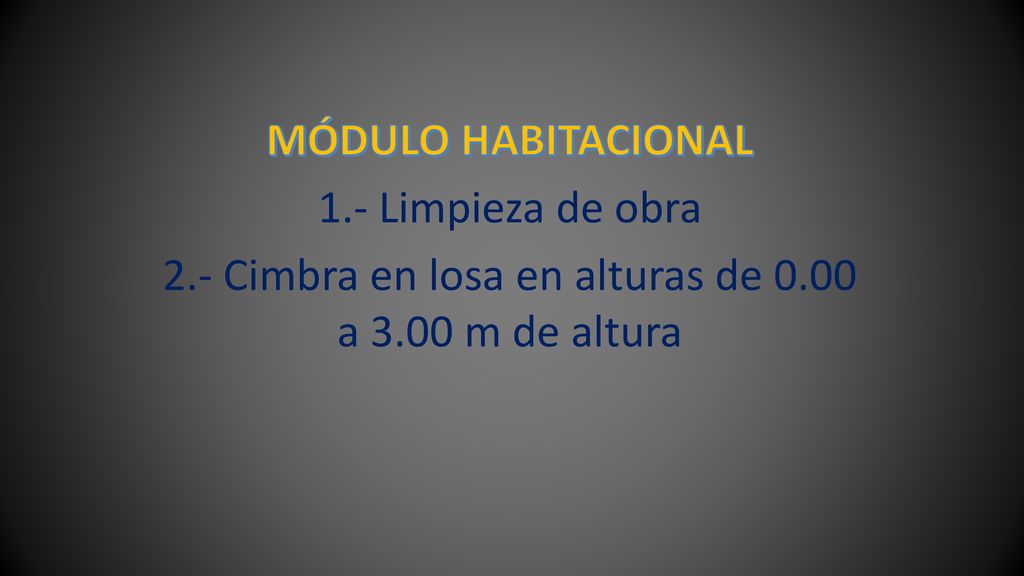 2.- Cimbra en losa en alturas de 0.00 a 3.00 m de altura
