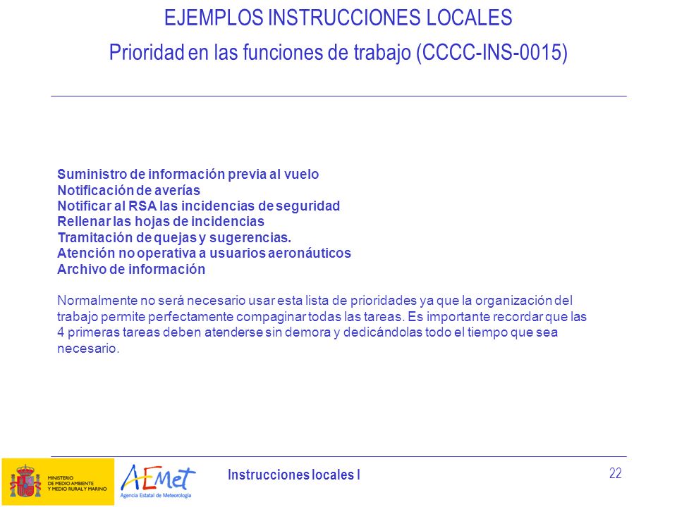 EJEMPLOS INSTRUCCIONES LOCALES Prioridad en las funciones de trabajo (CCCC-INS-0015)