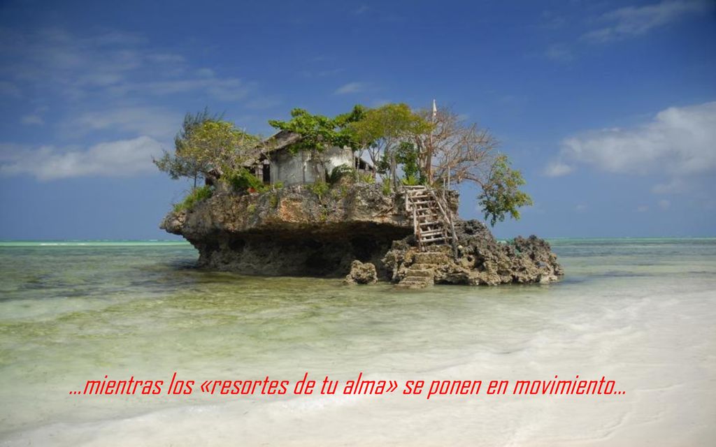 …mientras los «resortes de tu alma» se ponen en movimiento…