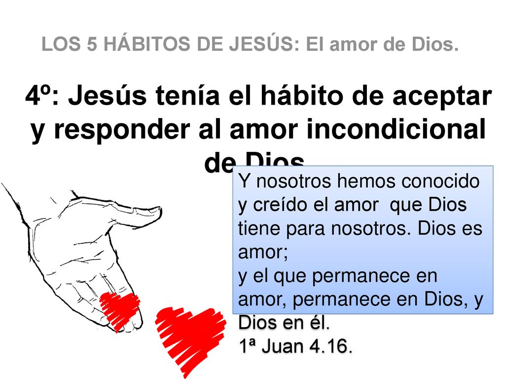 LOS 5 HÁBITOS DE JESÚS: El amor de Dios.