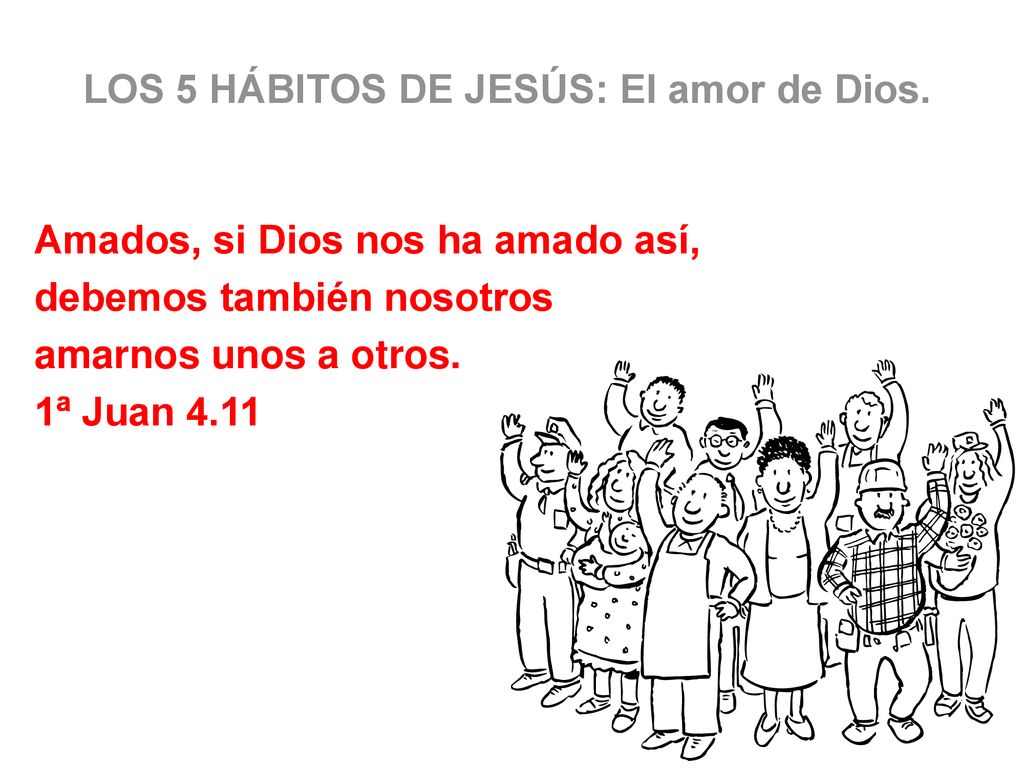LOS 5 HÁBITOS DE JESÚS: El amor de Dios.