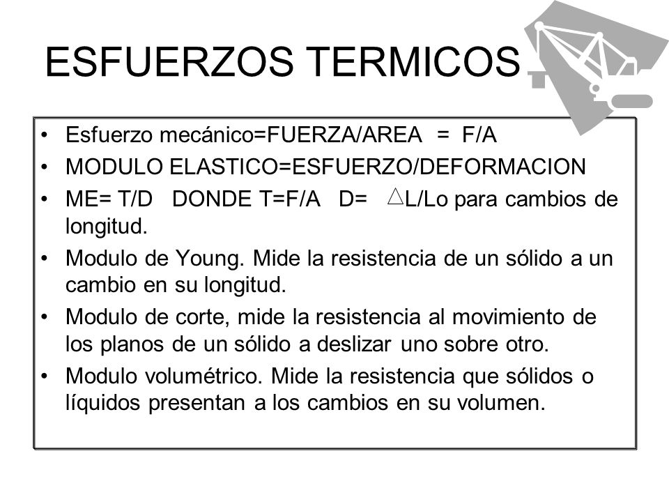 ESFUERZOS TERMICOS Esfuerzo mecánico=FUERZA/AREA = F/A