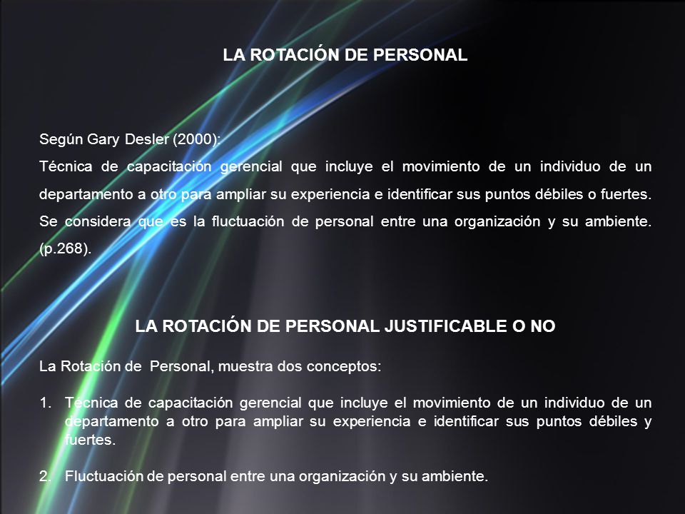 LA ROTACIÓN DE PERSONAL LA ROTACIÓN DE PERSONAL JUSTIFICABLE O NO