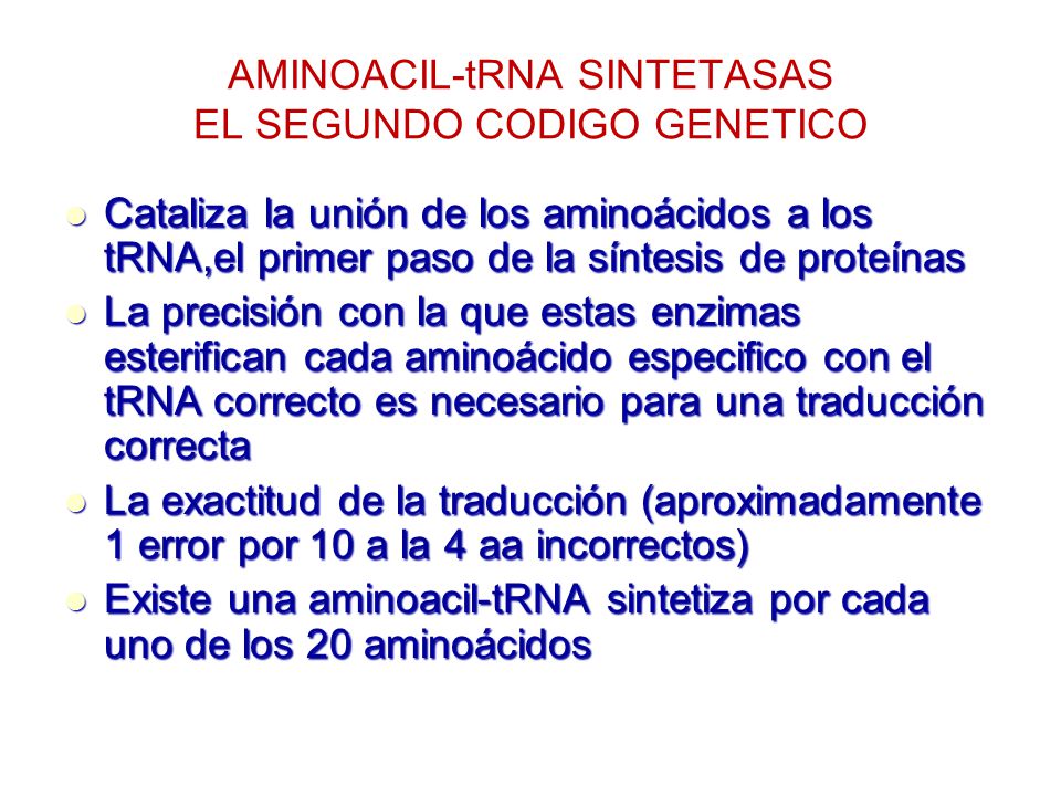 AMINOACIL-tRNA SINTETASAS EL SEGUNDO CODIGO GENETICO