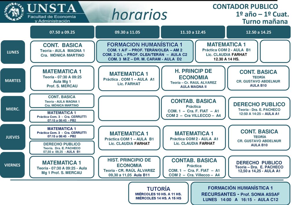 horarios CONTADOR PUBLICO 1º año – 1º Cuat. Turno mañana CONT. BASICA