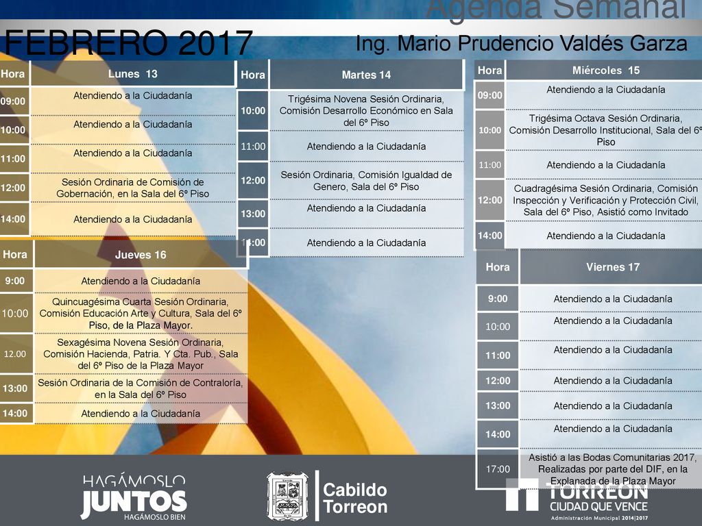 Agenda Semanal FEBRERO 2017 Ing. Mario Prudencio Valdés Garza Cabildo