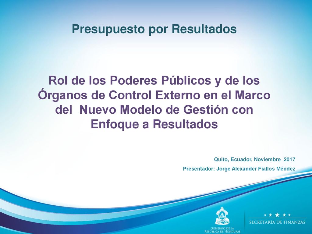 Presupuesto por Resultados Rol de los Poderes Públicos y de los