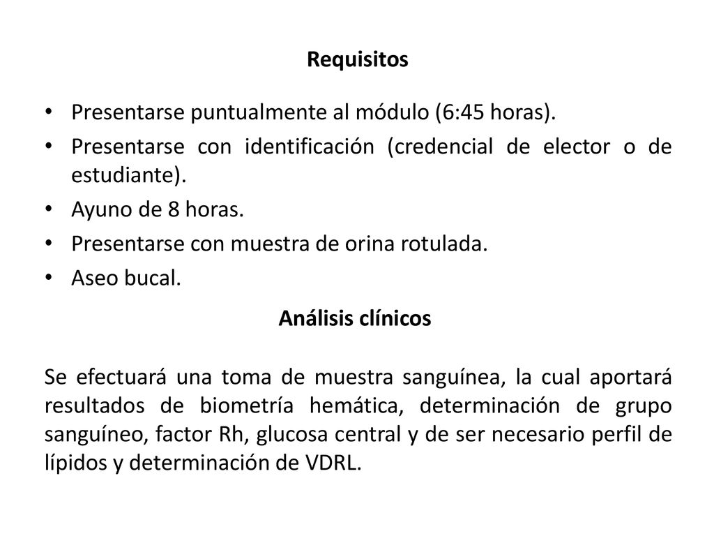 Requisitos Presentarse puntualmente al módulo (6:45 horas). Presentarse con identificación (credencial de elector o de estudiante).