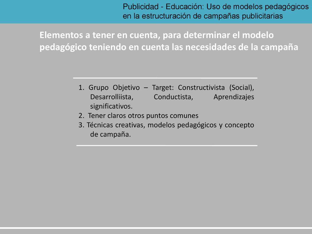 Publicidad - Educación: Uso de modelos pedagógicos en la estructuración de campañas publicitarias